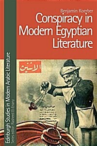 Conspiracy in Modern Egyptian Literature (Hardcover)