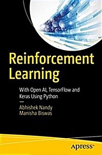 Reinforcement Learning: With Open AI, Tensorflow and Keras Using Python (Paperback)