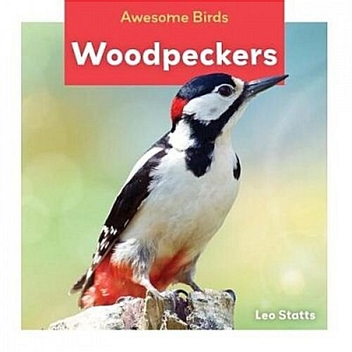 Woodpeckers (Library Binding)