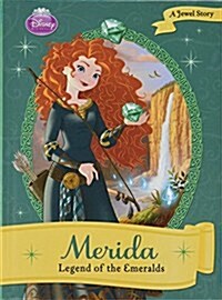 Merida: Legend of the Emeralds (Library Binding)