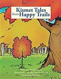 Kismet Tales from Happy Trails (Paperback)