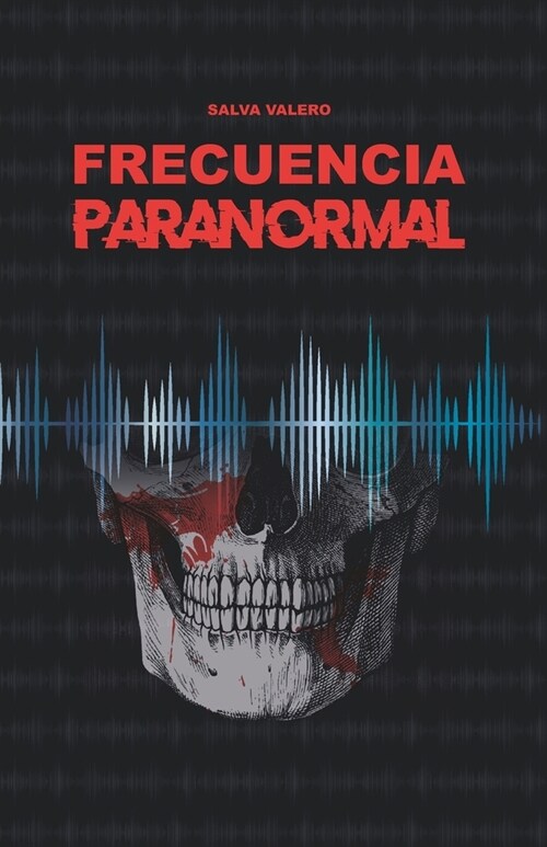 Frecuencia Paranormal (Paperback)