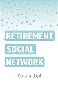 Retirement Social Network (Hardcover)