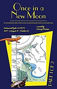 Once in a New Moon: (Centrewood Cycle, v. 1): NO 1. 1957 (Paperback)