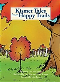 Kismet Tales from Happy Trails (Hardcover)