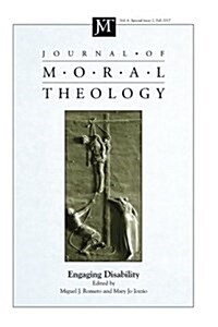 Journal of Moral Theology, Volume 6, Special Issue 2 (Paperback)