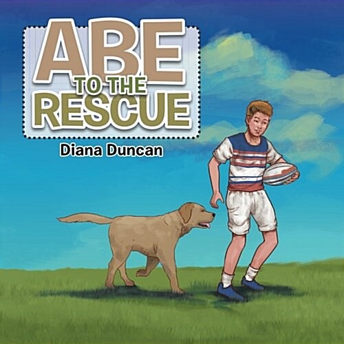 Abe to the Rescue (Paperback)