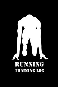 Running Training Log: Day by Day Record for Runner, Runner Log Book, 6 by 9 with 52 Weeks for Record Vol.5: Running Log (Paperback)