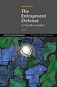 Entrapment Defense in North Carolina (Paperback)