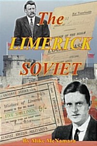 The Limerick Soviet: When Limerick Took on an Empire (Paperback)