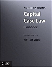 North Carolina Capital Case Law Handbook (Paperback, 3)