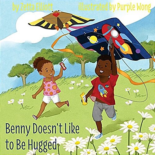 Benny Doesnt Like to Be Hugged (Paperback)