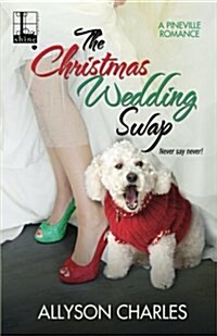 The Christmas Wedding Swap (Paperback)