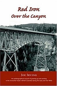 Red Iron Over the Canyon (Paperback)