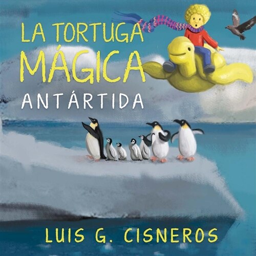 La Tortuga M?ica: Ant?tida Volume 2 (Hardcover)