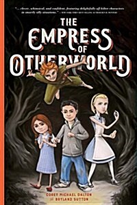 The Empress of Otherworld: Volume 1 (Paperback)