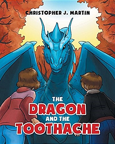 The Dragon and the Toothache (Paperback)