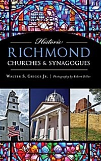 Historic Richmond Churches & Synagogues (Hardcover)