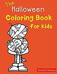 The Halloween Coloring Book for Kids (Paperback)