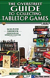 The Overstreet Guide to Collecting Tabletop Games (Paperback)