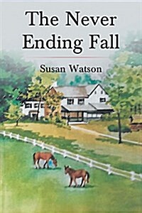 The Never Ending Fall (Paperback)