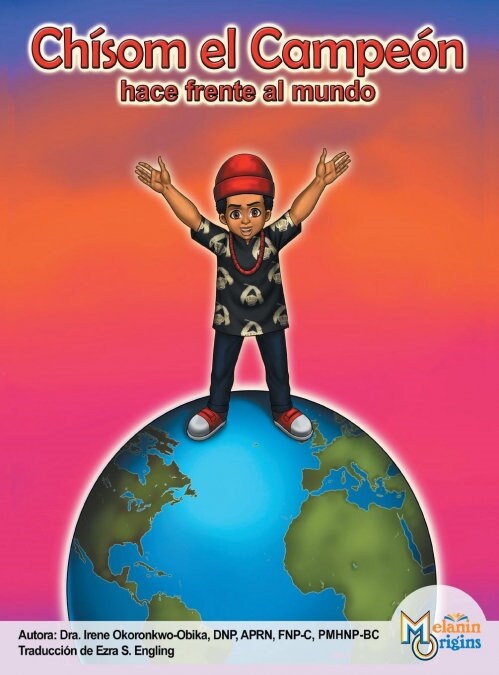 Ch?om el Campe? hace frente al mundo (Hardcover)