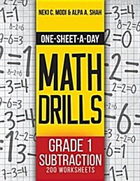 One-Sheet-A-Day Math Drills: Grade 1 Subtraction - 200 Worksheets (Book 2 of 24) (Paperback)