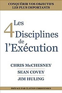 Les 4 Disciplines de lEx?ution (Paperback)