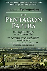 The Pentagon Papers: The Secret History of the Vietnam War (Paperback)