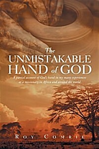 The Unmistakable Hand of God (Paperback)