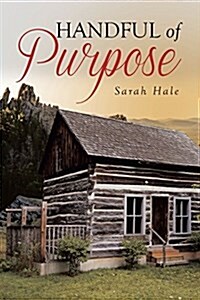 Handful of Purpose (Paperback)