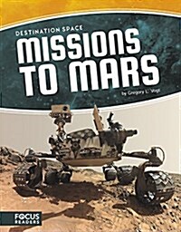 Missions to Mars (Library Binding)
