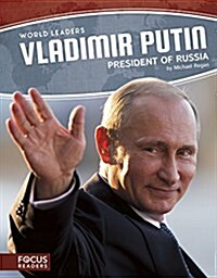 Vladimir Putin: President of Russia (Library Binding)
