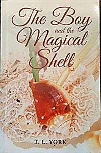 The Boy and the Magical Shell (Paperback)