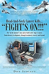 Head-And-Neck Cancer Kills...: Fights On!! (Paperback)