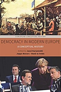 Democracy in Modern Europe : A Conceptual History (Hardcover)