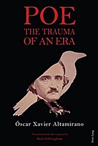 Poe: The Trauma of an Era (Hardcover)