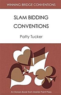 Winning Bridge Conventions: Slam Bidding Conventions (Paperback)