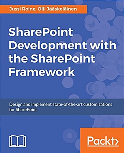 Sharepoint Development with the Sharepoint Framework (Paperback)