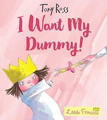 I Want My Dummy! (Paperback)