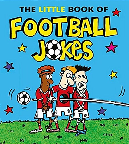 The Little Book of Football Jokes (Paperback)