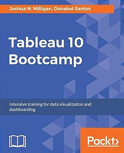 Tableau 10 Bootcamp (Paperback)