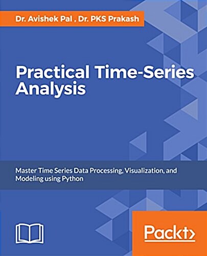 Practical Time Series Analysis (Paperback)