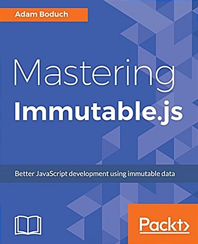 Mastering Immutable.Js (Paperback)