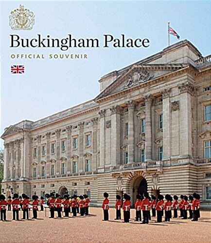 Buckingham Palace : Official Souvenir (Paperback)