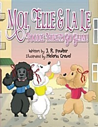 Moi, Elle & La Le (Paperback)