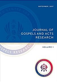Journal of Gospels and Acts Research: Volume 1 (Paperback)