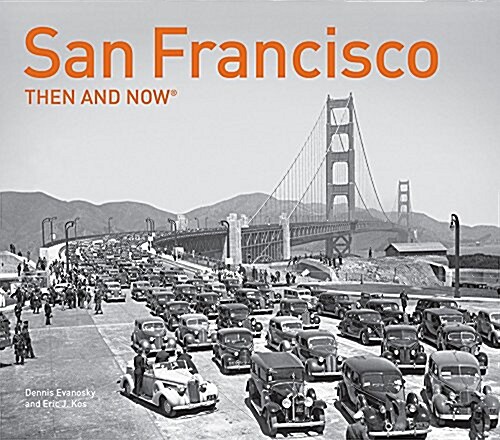 San Francisco Then and Now (R) : Compact Edition (Paperback)