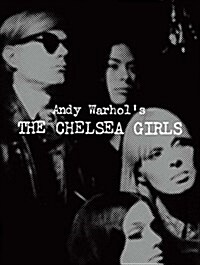 Andy Warhols the Chelsea Girls (Hardcover)