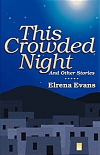 This Crowded Night: And Other Stories (Paperback)